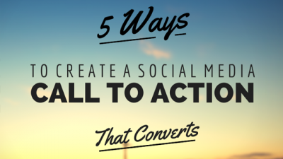b2ap3_thumbnail_5-ways-to-create-a-social-media-call-to-action.png